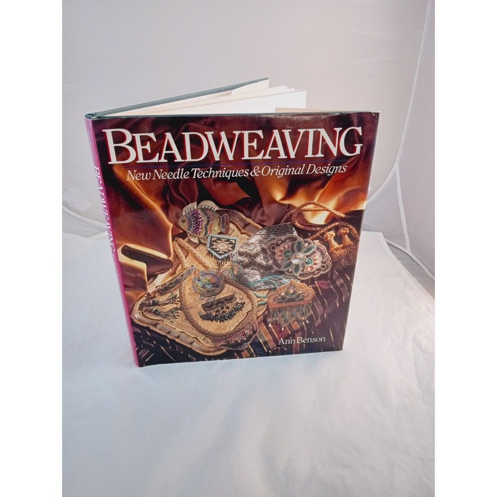 Beadweaving: New Needle Techniques & Original Designs by Benson, Ann